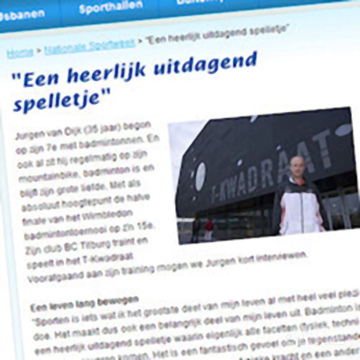 Jurgen van Dijk: 'Een heerlijk uitdagend spelletje' Jurgen van Dijk: 'Een heerlijk uitdagend spelletje'