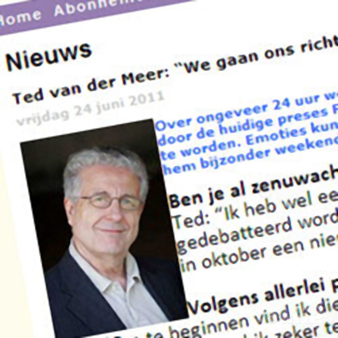 Ted van der Meer: 'We gaan ons richten op de core business van de bond' Ted van der Meer: 'We gaan ons richten op de core business van de bond'