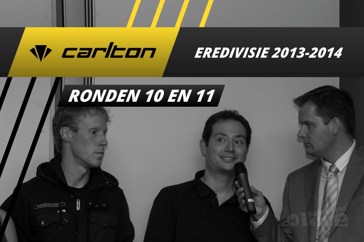Carlton Eredivisie 2013-2014 - speelronden 10 en 11 Carlton Eredivisie 2013-2014 - speelronden 10 en 11