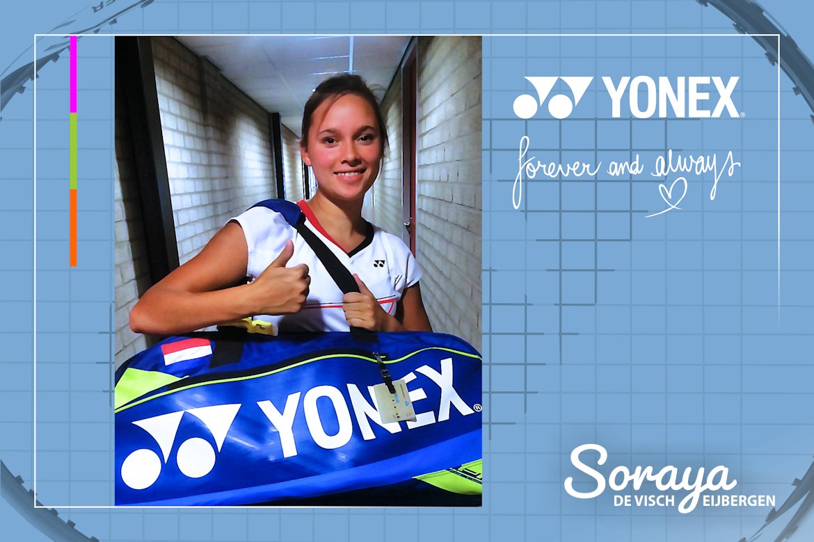 Topbadmintonner Soraya de Visch Eijbergen verlengt sponsorcontract met marktleider Yonex Topbadmintonner Soraya de Visch Eijbergen verlengt sponsorcontract met marktleider Yonex