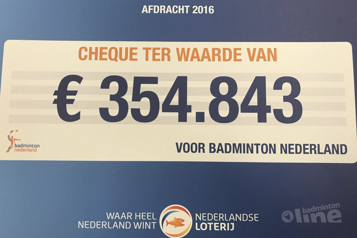 Nederlandse Loterij ondersteunt badmintonsport met 354.843 euro Nederlandse Loterij ondersteunt badmintonsport met 354.843 euro