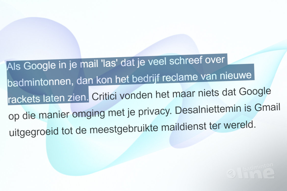 Google scant geen Gmail-mails meer: badminton als voorbeeld Google scant geen Gmail-mails meer: badminton als voorbeeld