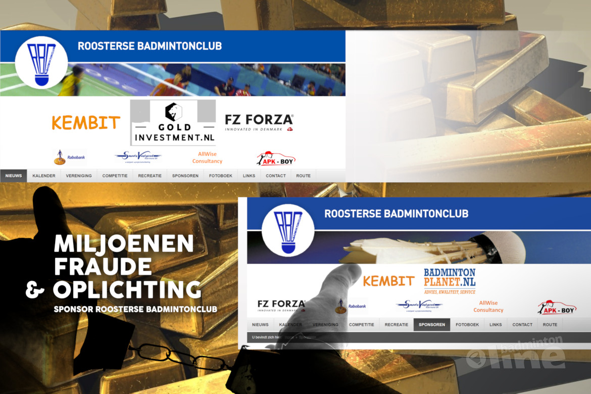 Roosterse badmintonclub poetst sporen van miljoenenfraude verdachte clubsponsor weg Roosterse badmintonclub poetst sporen van miljoenenfraude verdachte clubsponsor weg