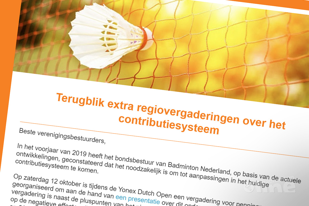 Verenigingen vragen zich af: wat doet Badminton Nederland voor ons? Verenigingen vragen zich af: wat doet Badminton Nederland voor ons?